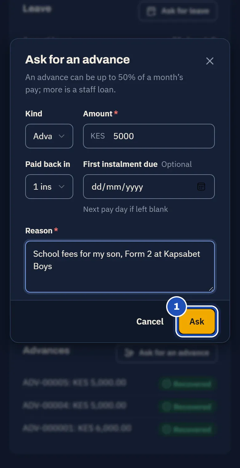 Brian Kipkemboi asks for an advance of KES 5,000 for school fees, paid back in 1 instalment, with Ask marked 1.