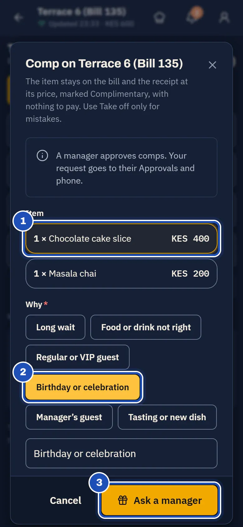 Comp on Terrace 6 on Brian Kiprono's phone: the chocolate cake slice chosen (1), Birthday or celebration chosen as the reason (2), and Ask a manager (3).
