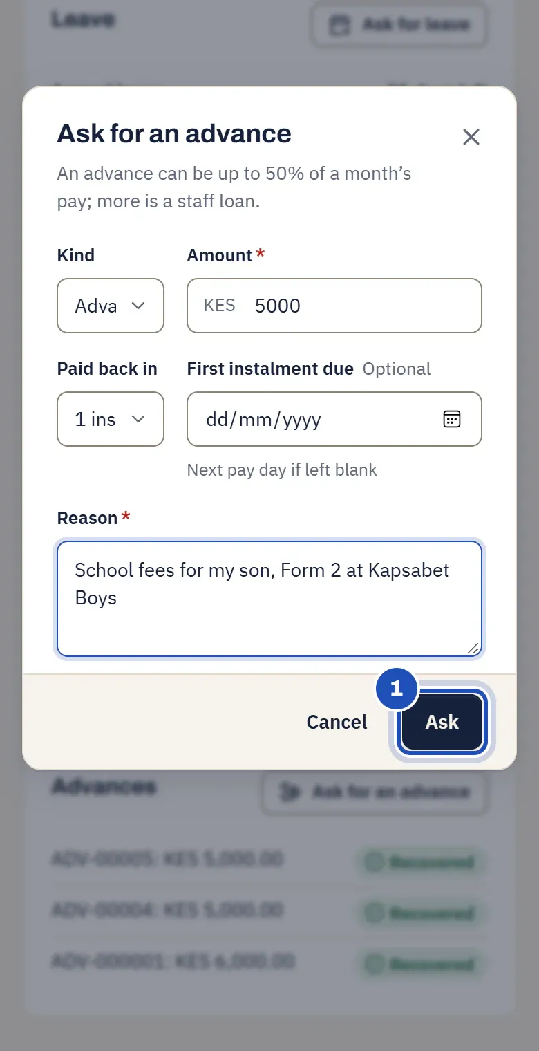 Brian Kipkemboi asks for an advance of KES 5,000 for school fees, paid back in 1 instalment, with Ask marked 1.