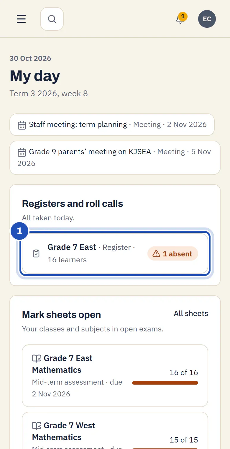 My day for Esther Chepkoech, class teacher at Bright Minds Academy: under Registers and roll calls, Grade 7 East, Register, 16 learners (1).