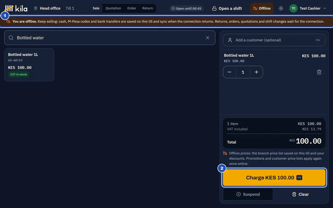 Test Cashier's till without a connection: You are offline. Keep selling: cash, M-Pesa codes and bank transfers are saved on this till and sync when the connection returns. Returns, orders, quotations and shift changes wait for the connection (1). Charge still works (2).