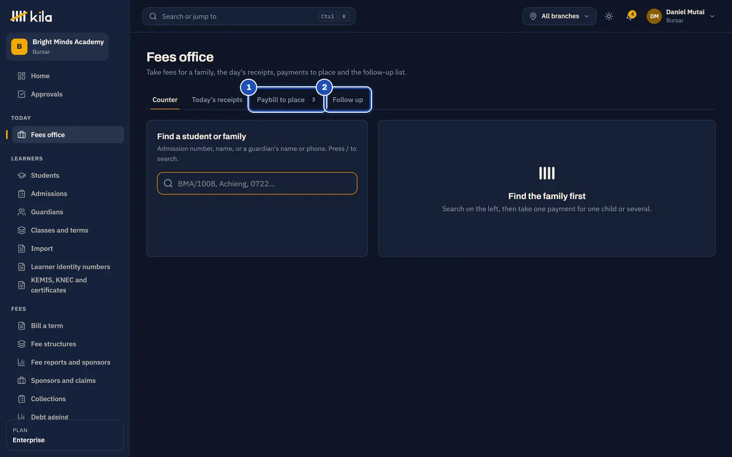 The Fees office for Daniel Mutai, Bursar at Bright Minds Academy: the Counter tab with Find a student or family, Paybill to place with the number waiting (1) and Follow up (2), and the Fees part of the menu with Bill a term and Fee structures.
