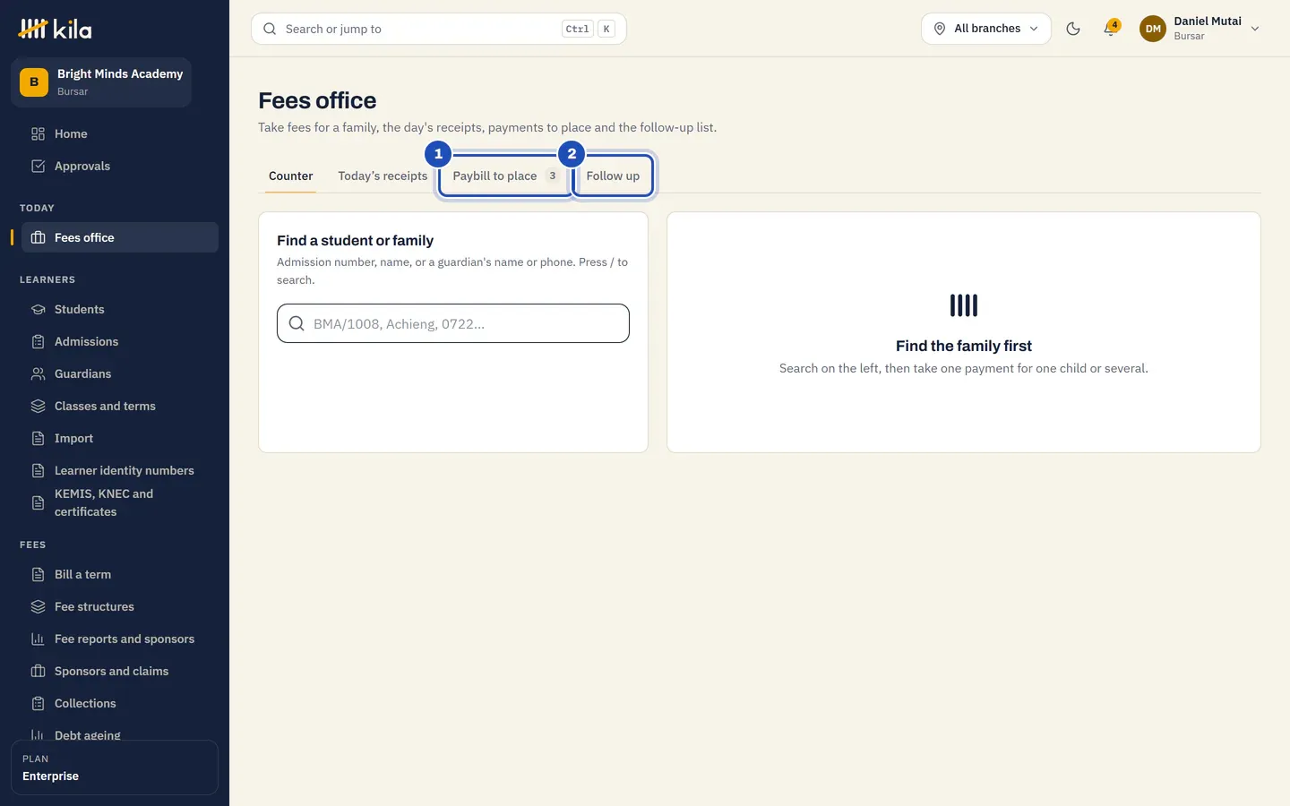The Fees office for Daniel Mutai, Bursar at Bright Minds Academy: the Counter tab with Find a student or family, Paybill to place with the number waiting (1) and Follow up (2), and the Fees part of the menu with Bill a term and Fee structures.