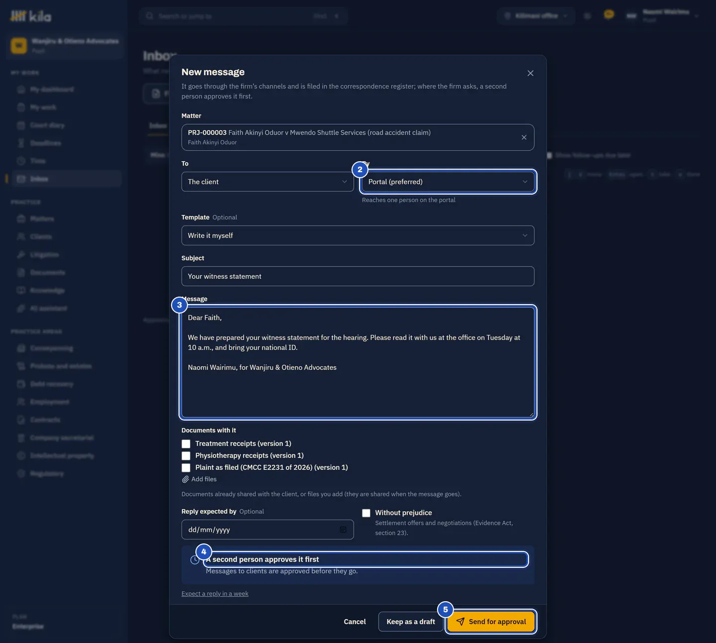 New message on PRJ-000003 to the client by Portal (preferred) (2), the message (3), A second person approves it first: Messages to clients are approved before they go (4), and Send for approval (5).