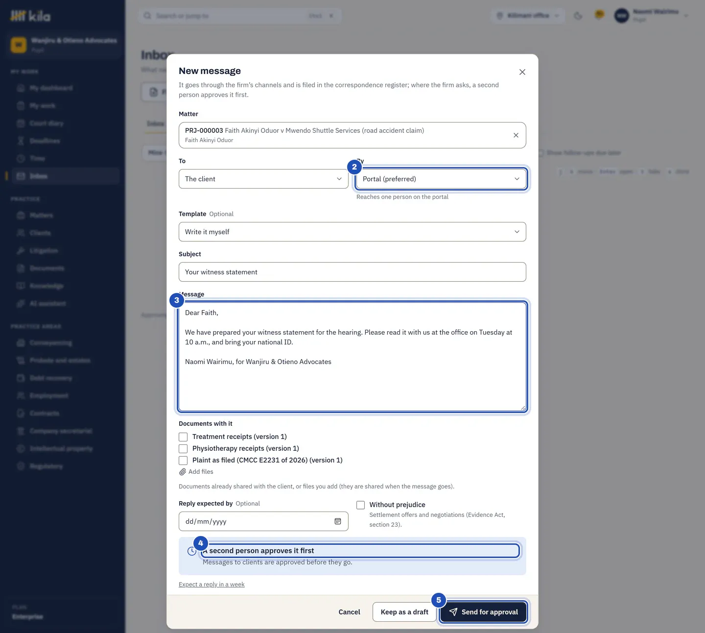 New message on PRJ-000003 to the client by Portal (preferred) (2), the message (3), A second person approves it first: Messages to clients are approved before they go (4), and Send for approval (5).