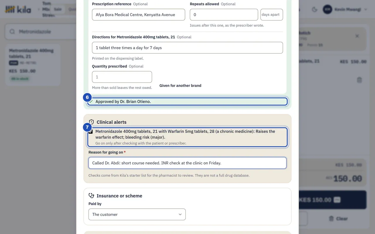 Further down the payment: Approved by Dr. Brian Otieno (6), and under Clinical alerts the warfarin interaction ticked with the reason Called Dr. Abdi: short course needed (7).