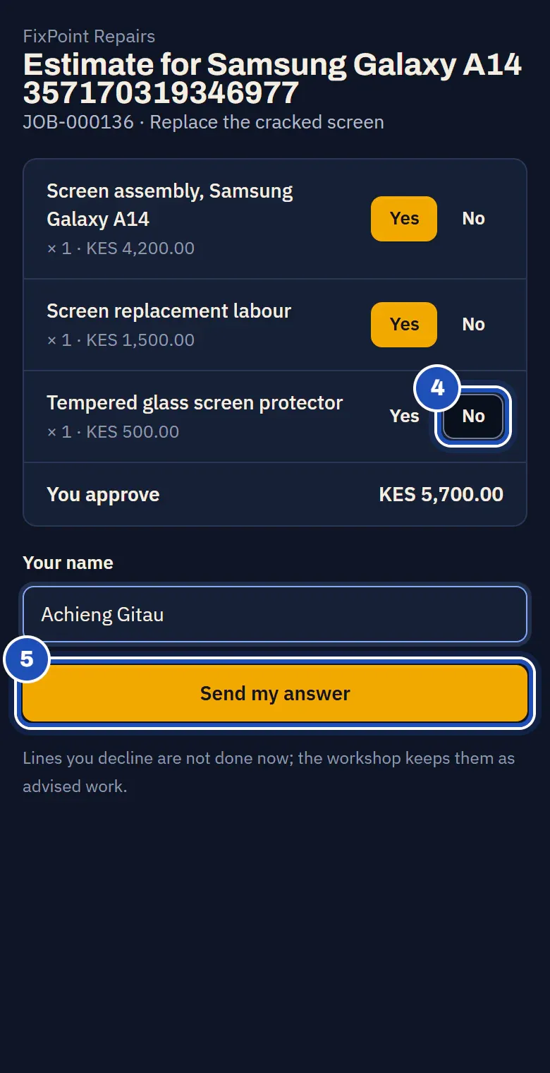 The estimate on the customer's phone: Yes for the screen and its fitting, No for the screen protector (4), You approve KES 5,700.00, her name, and Send my answer (5).