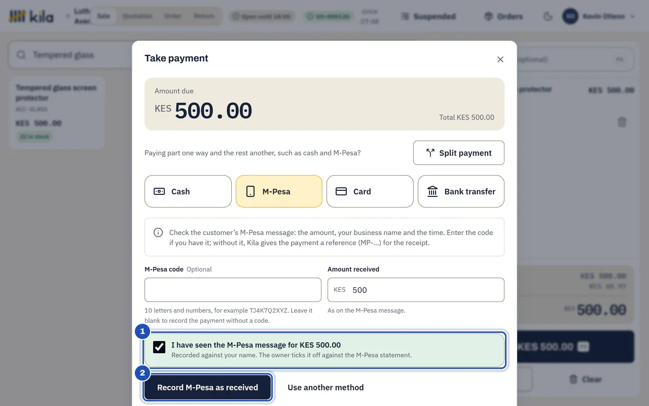 A screen protector for KES 500.00 paid by M-Pesa with no code: I have seen the M-Pesa message for KES 500.00 is ticked (1) and Record M-Pesa as received is marked 2.