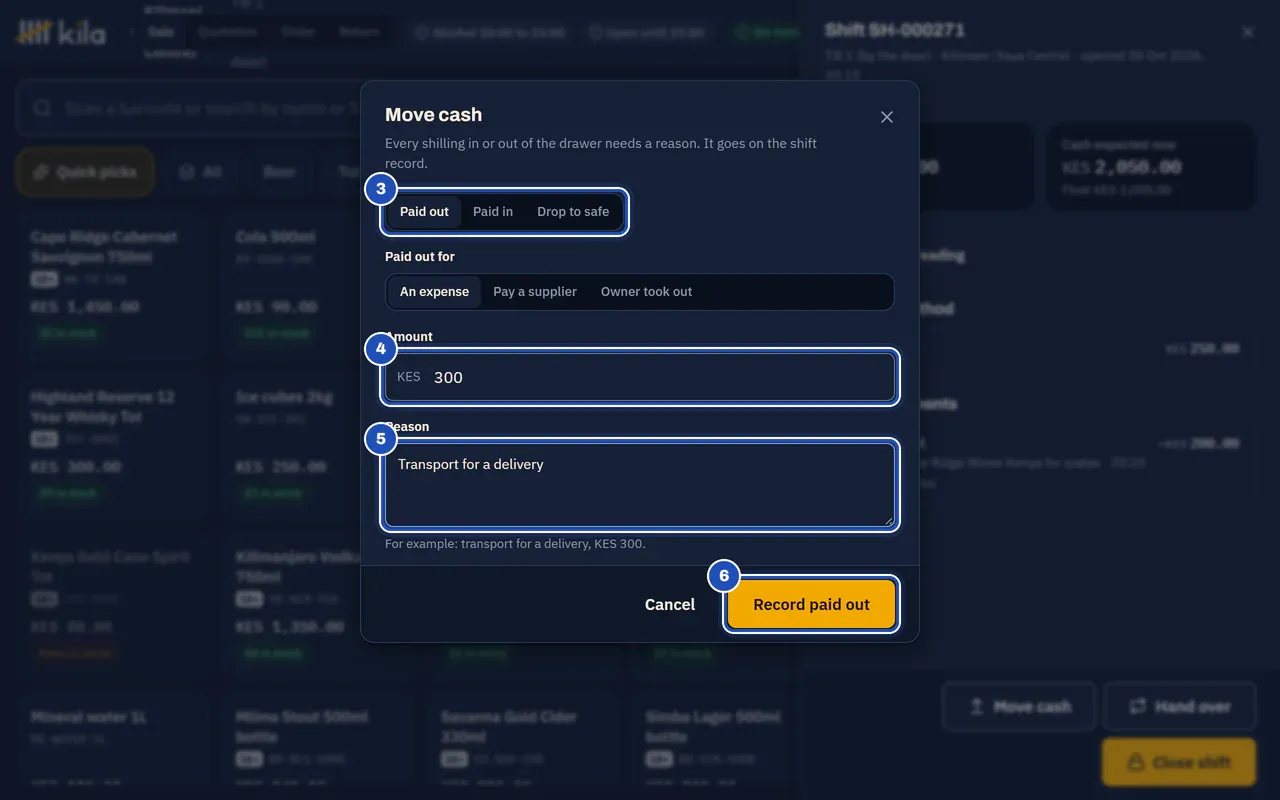 Move cash: Paid out is chosen (3) for An expense, the amount is KES 300 (4), the reason is Transport for a delivery (5), and Record paid out is marked 6.