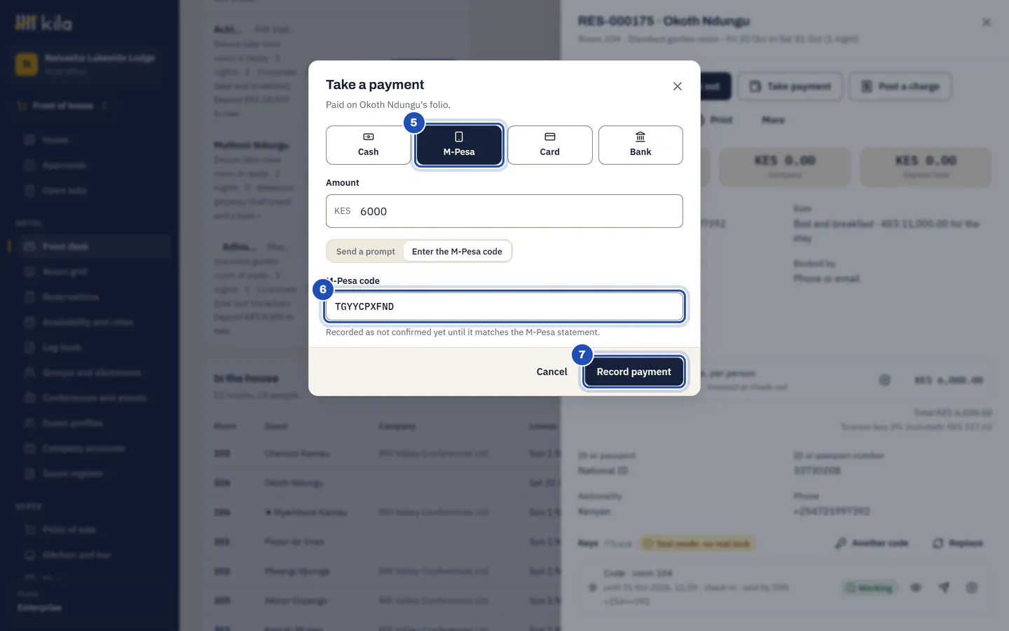 Take a payment, Paid on Okoth Ndungu's folio: M-Pesa chosen (5), Enter the M-Pesa code with a code typed in (6), and Record payment (7).