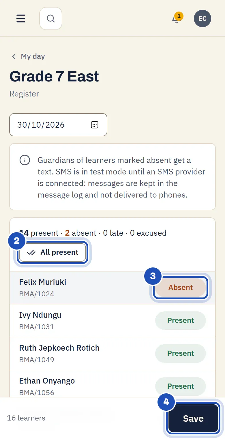 The Grade 7 East register on a phone: All present (2), a learner tapped to Absent (3), the others Present, and Save at the bottom (4).