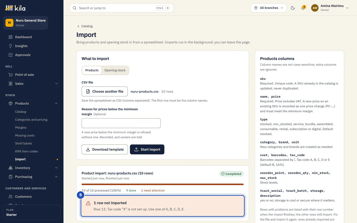 The import finished: 10 of 10 processed, 9 done, 1 need attention, and 1 row not imported: Row 11: Tax code X is not set up. Use one of A, B, C, D, E (5).