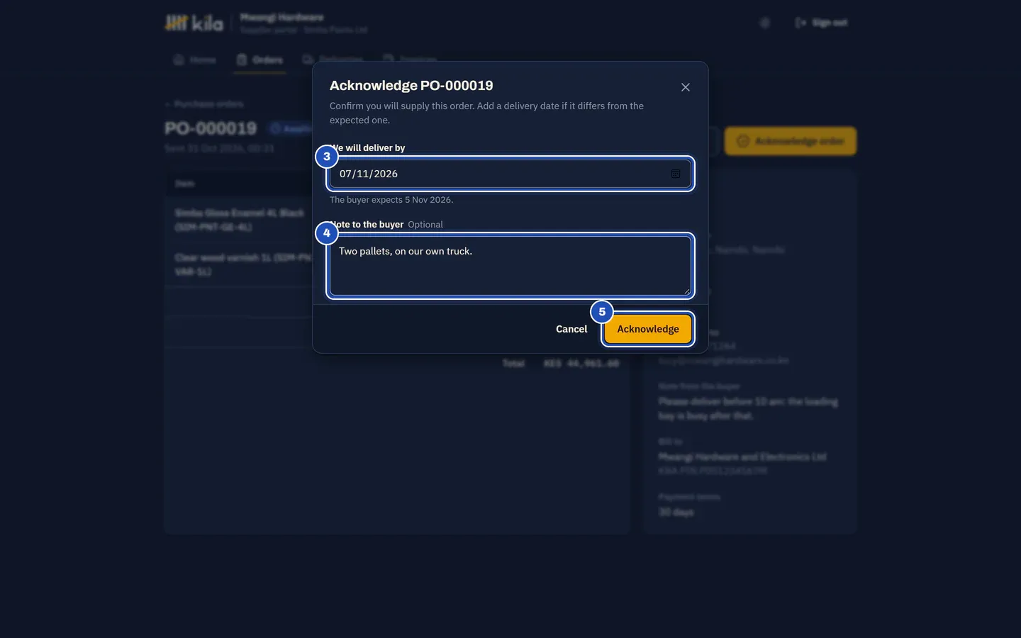 Acknowledge the order: We will deliver by, two days after the date the buyer expects (3), a note to the buyer (4), and the Acknowledge button (5).