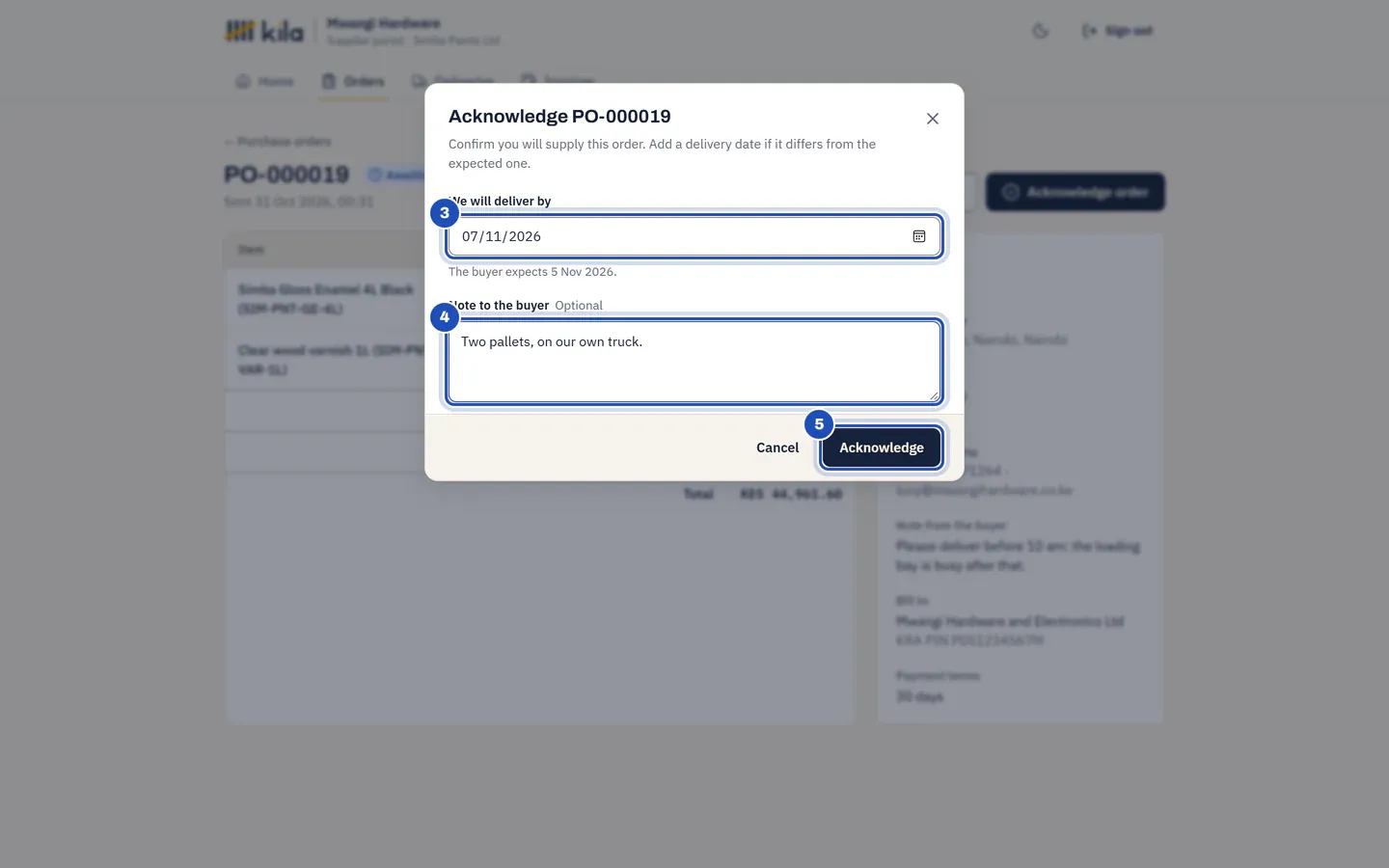 Acknowledge the order: We will deliver by, two days after the date the buyer expects (3), a note to the buyer (4), and the Acknowledge button (5).