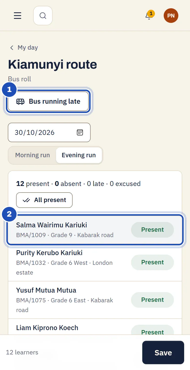 The Kiamunyi route bus roll on a phone: Bus running late at the top (1) and the first learner with their class and stop (2).