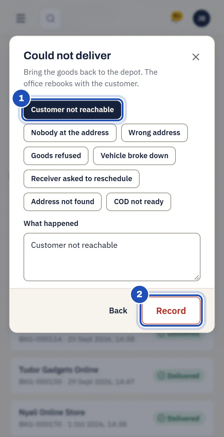 Could not deliver: the reasons, with Customer not reachable chosen (1), and Record (2).