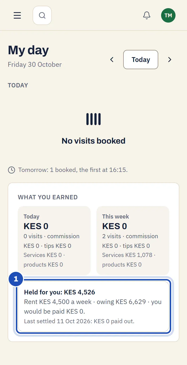 Tony Mwaura's My day on a phone: no visits booked today, what he earned today and this week, and Held for you: KES 4,526 marked 1, with the rent, what he owes and what he would be paid, and his last settlement.