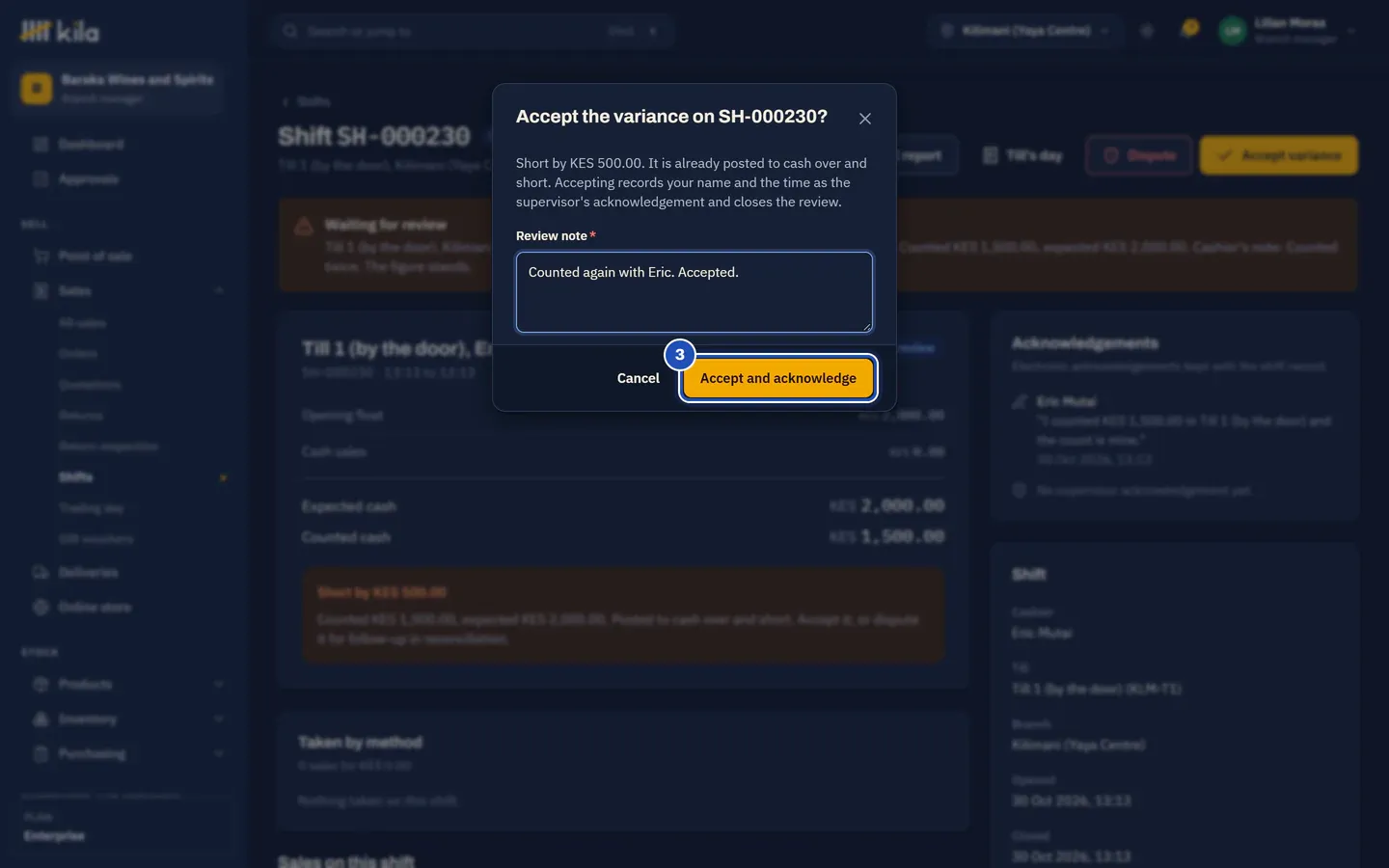 Accept the variance: Kila explains the amount is already posted to cash over and short and asks for a review note before Accept and acknowledge (3).