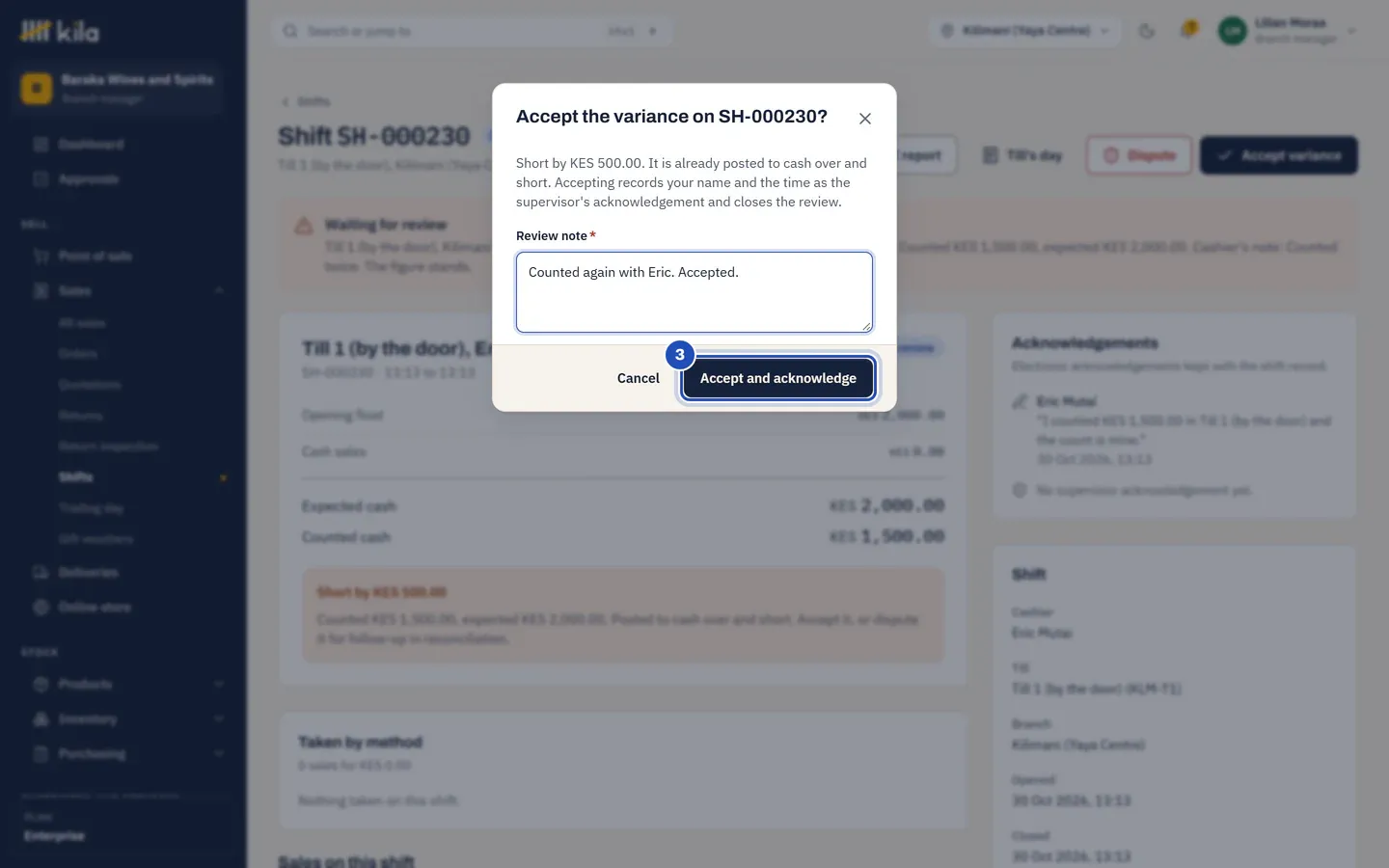 Accept the variance: Kila explains the amount is already posted to cash over and short and asks for a review note before Accept and acknowledge (3).