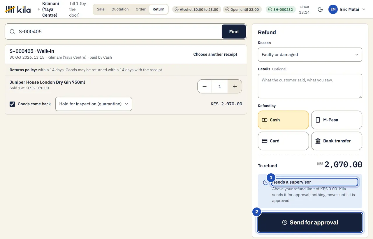 A return of a gin for KES 2,070.00 by cash: Kila says Needs a supervisor (1), and the button is Send for approval (2).